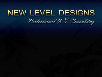 New Level Designs Professional Information Technology Consulting Website Design Computer Systems & Support Media & Graphics Sacramento California